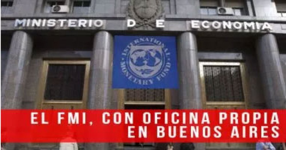 El FMI, con oficina propia en Buenos Aires