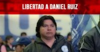 Libertad a Daniel Ruiz