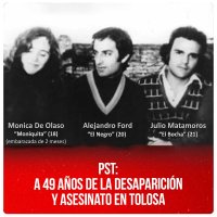 PST: A 49 años de la desaparición y asesinato en Tolosa