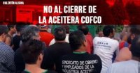 No al cierre de la aceitera Cofco