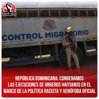 República Dominicana: Condenamos las ejecuciones de obreros haitianos en el marco de la política racista y xenófoba oficial