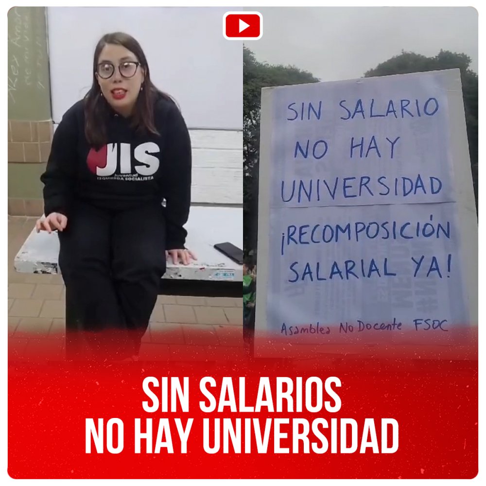 Sin salarios no hay universidad