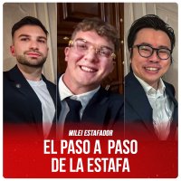 Milei estafador / El paso a paso de la estafa