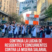 Continúa la lucha de residentes y concurrentes contra la miseria salarial