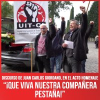 Discurso de Juan Carlos Giordano, en el acto homenaje / “¡Que viva nuestra compañera Pestaña!”