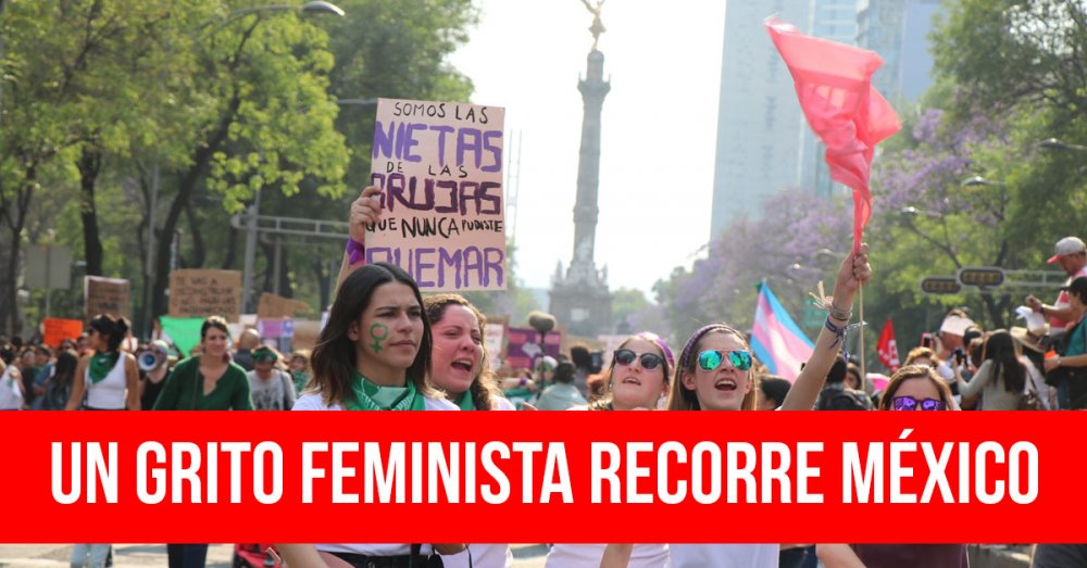 Un grito feminista recorre México