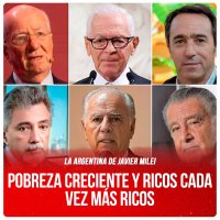 La Argentina de Javier Milei / Pobreza creciente y ricos cada vez más ricos