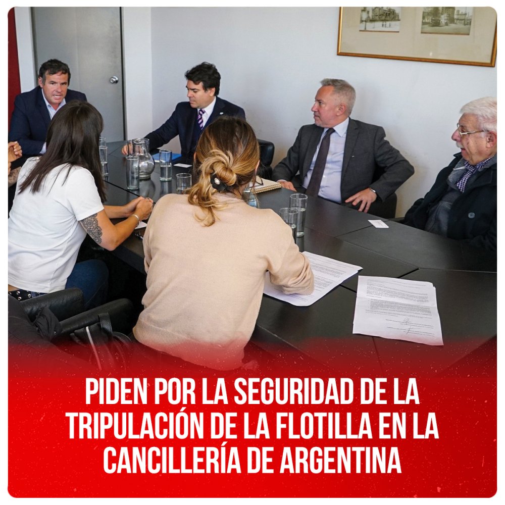 Piden por la seguridad de la tripulación de la Flotilla en la Cancillería de Argentina