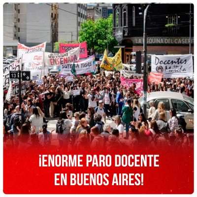¡Enorme paro docente en Buenos Aires!