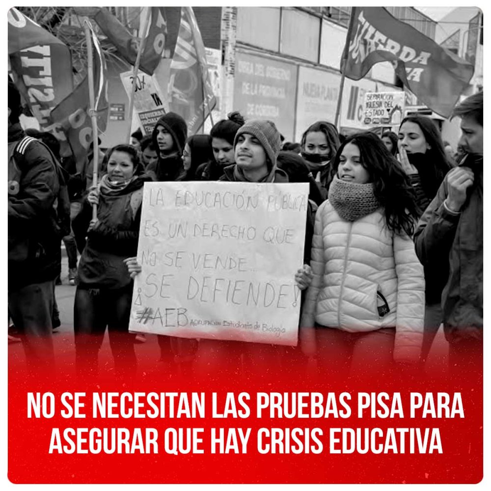 No se necesitan las pruebas Pisa para asegurar que hay crisis educativa