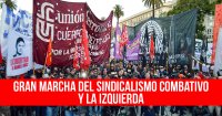 Gran marcha del sindicalismo combativo y la izquierda
