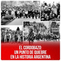 El Cordobazo: Un punto de quiebre en la Historia Argentina