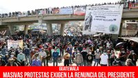 Guatemala: masivas protestas exigen la renuncia del presidente