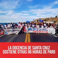 La docencia de Santa Cruz sostiene otras 96 horas de paro