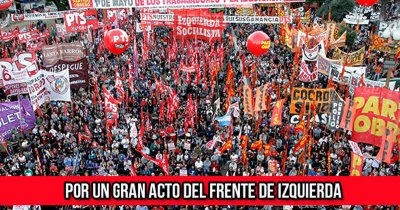 Por un gran acto del Frente de Izquierda