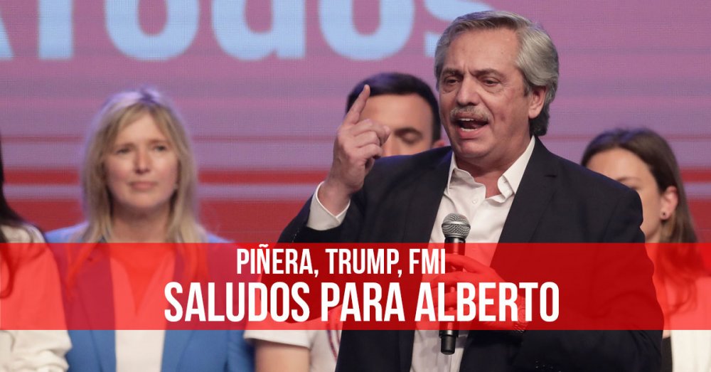 Piñera, Trump, FMI: Saludos para Alberto