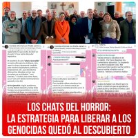 Los chats del horror: la estrategia para liberar a los genocidas quedó al descubierto