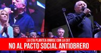 La CTA plantea unirse con la CGT: No al pacto social antiobrero