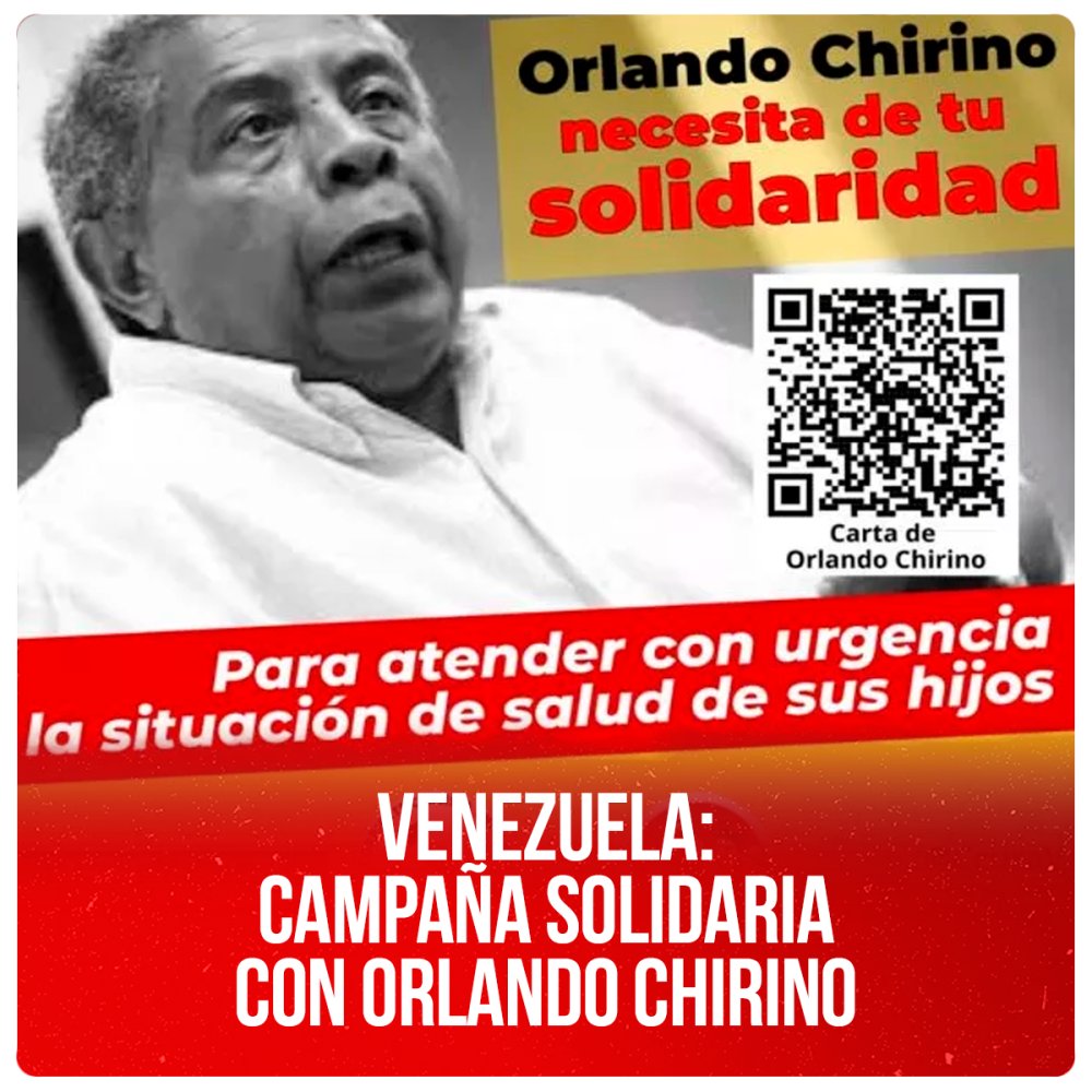 Venezuela: Campaña solidaria con Orlando Chirino