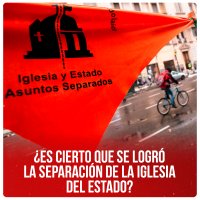 ¿Es cierto que se logró la separación de la iglesia del Estado?