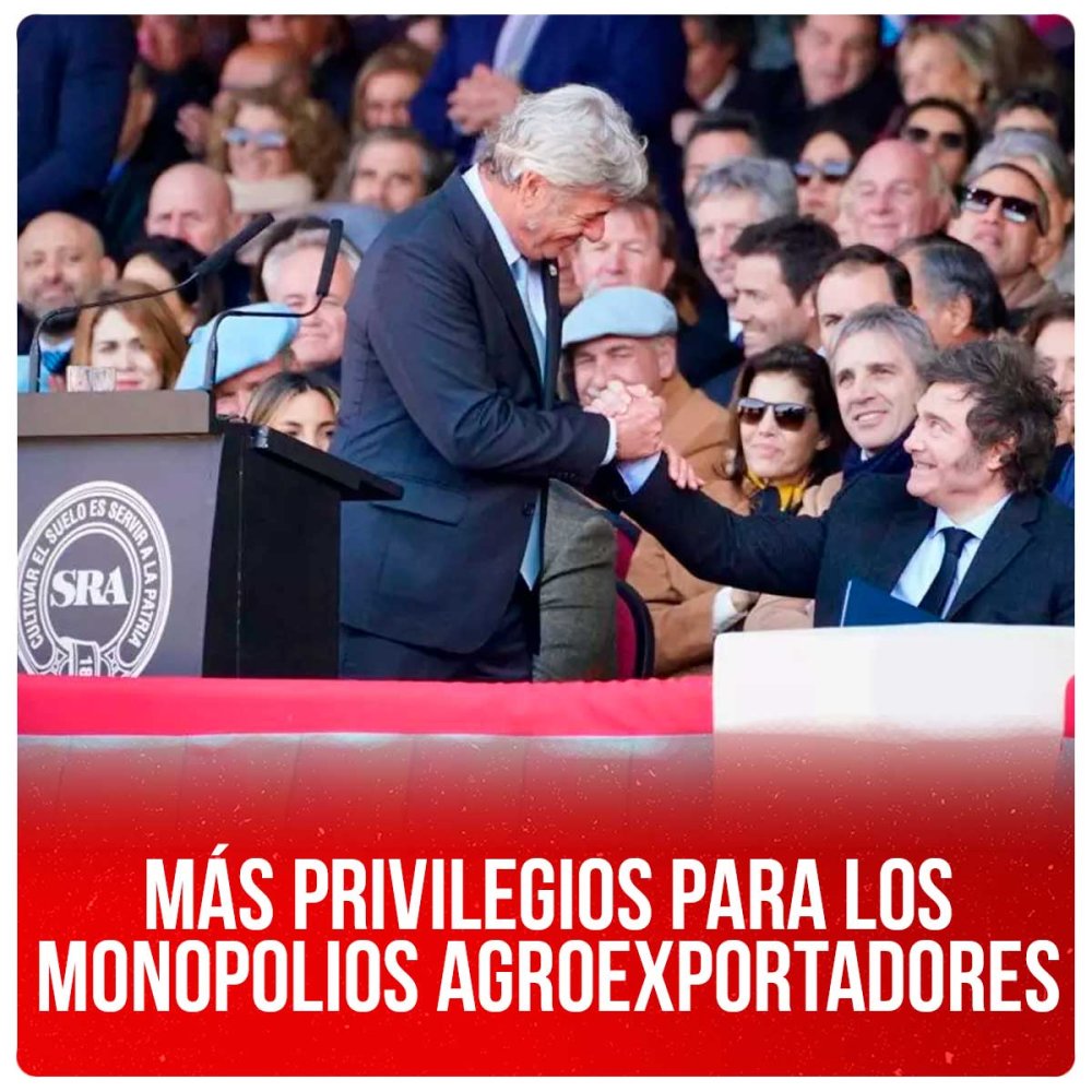 Más privilegios para los monopolios agroexportadores