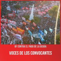 8F contra el pago de la deuda / Voces de los convocantes