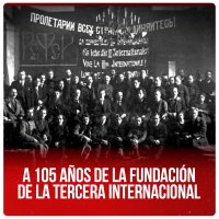 A 105 años de la fundación de la Tercera Internacional