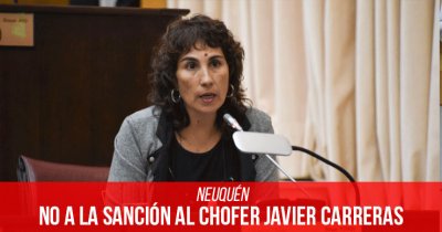 Neuquén: No a la sanción al chofer Javier Carreras