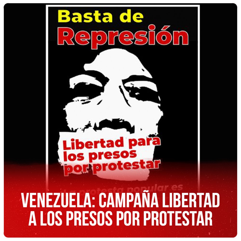 Venezuela: Campaña Libertad a los presos por protestar