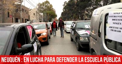 Neuquén: en lucha para defender la escuela pública