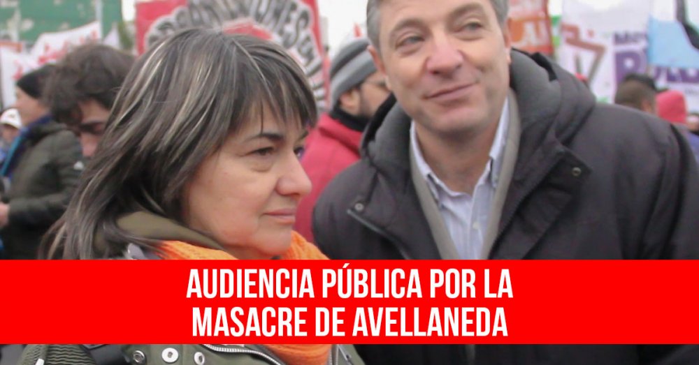 Audiencia pública por la masacre de Avellaneda