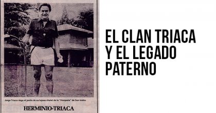 El clan Triaca y el legado paterno