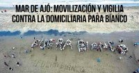 Mar de Ajó: movilización y vigilia contra la domiciliaria para Bianco