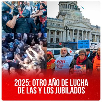 2025: otro año de lucha de las y los jubilados