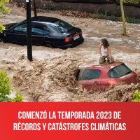 Comenzó la temporada 2023 de récords y catástrofes climáticas