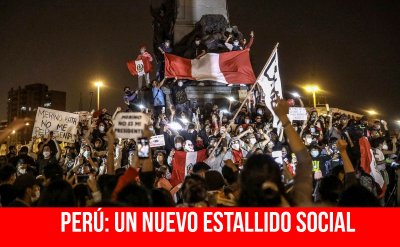 Perú: un nuevo estallido social