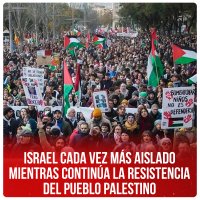 Israel cada vez más aislado mientras continúa la resistencia del pueblo palestino