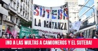 ¡No a las multas a Camioneros y el Suteba!