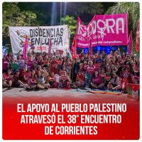 El apoyo al pueblo palestino atravesó el 38° Encuentro de Corrientes