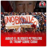 ¡Abajo el bloqueo petrolero de Trump sobre Cuba!