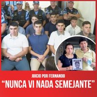 Juicio por Fernando / “Nunca vi nada semejante”