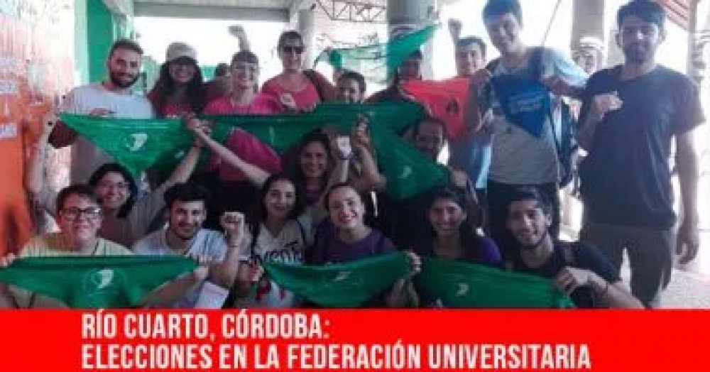 Río Cuarto, Córdoba: Elecciones en la Federación Universitaria