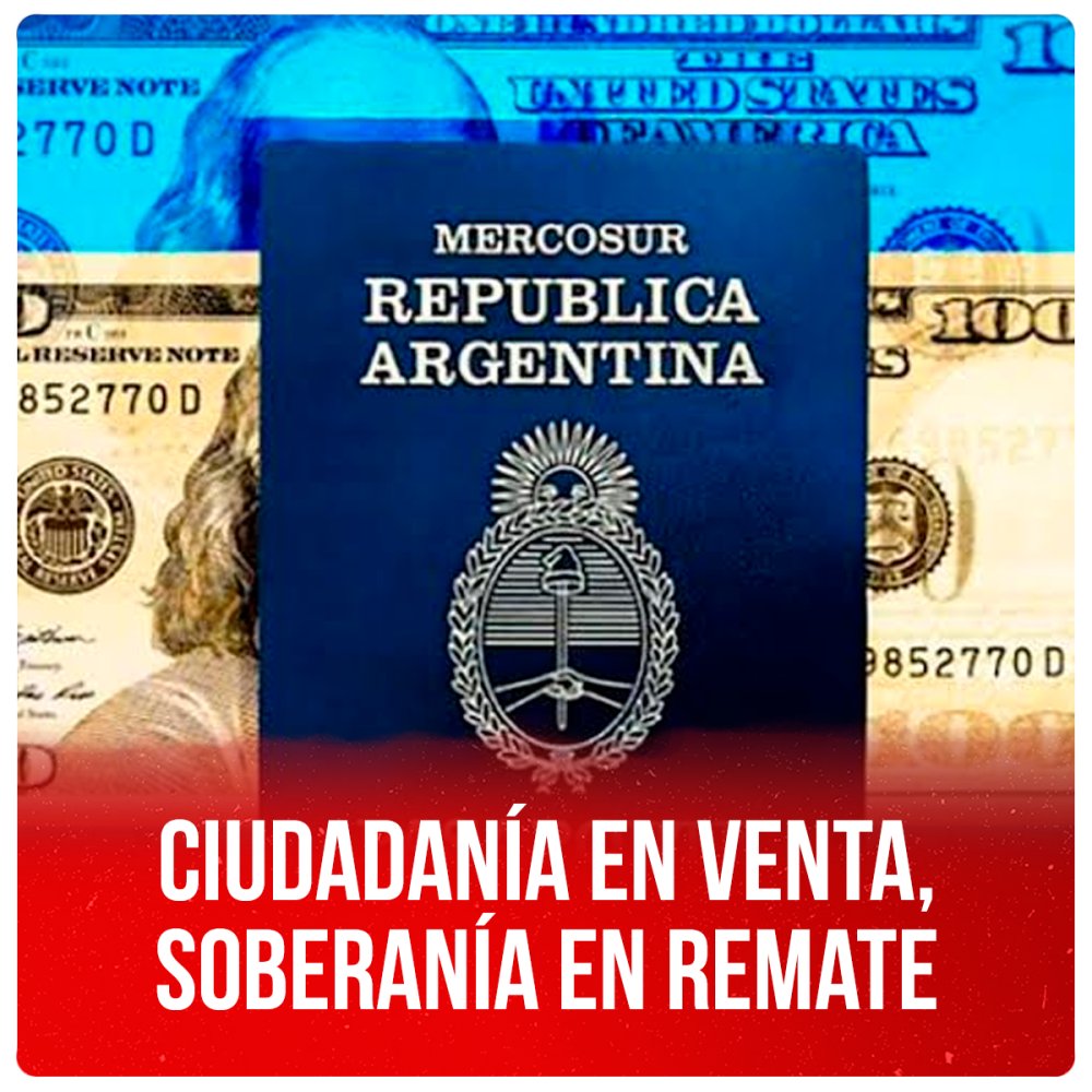 Ciudadanía en venta, soberanía en remate