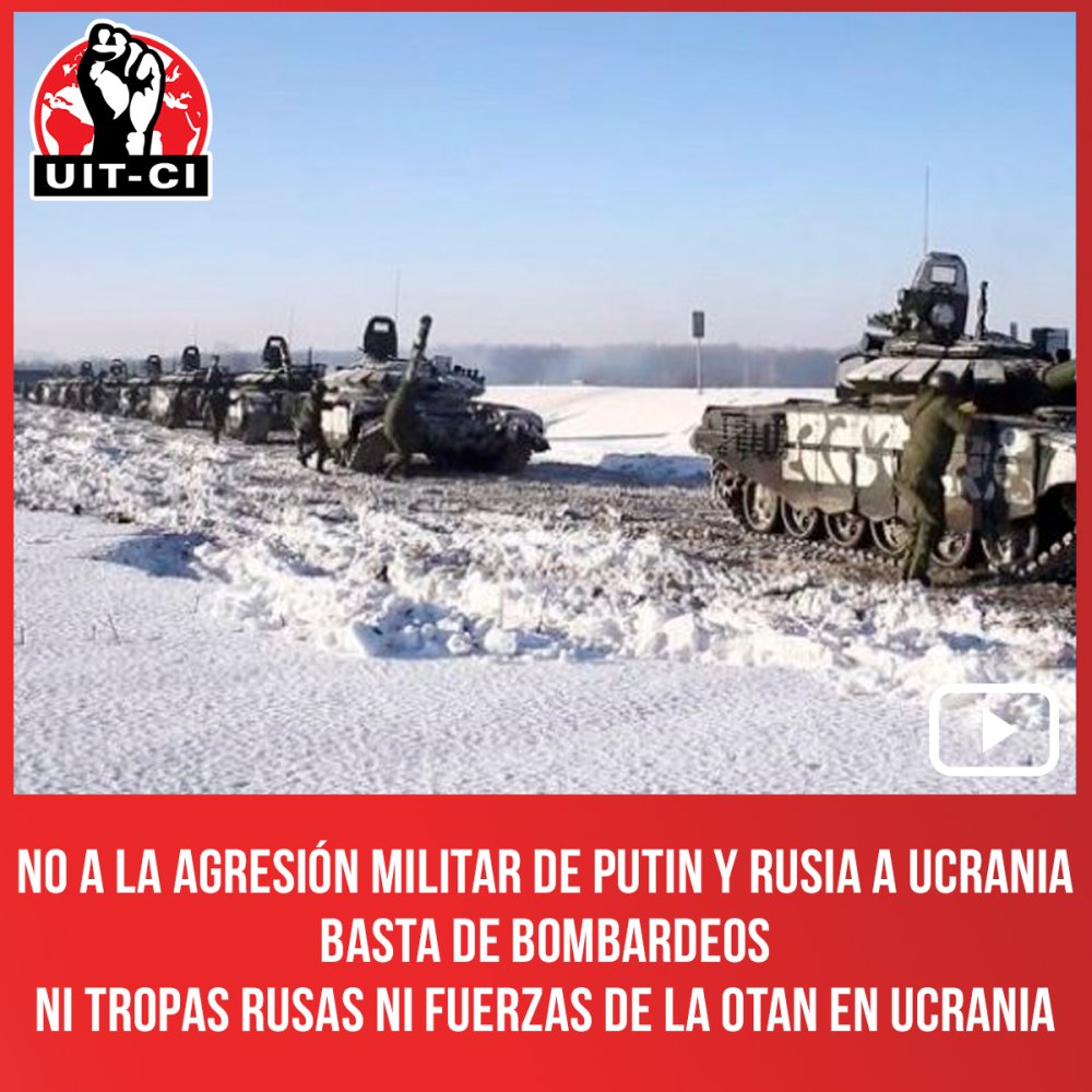 No a la agresión militar de Putin y Rusia a Ucrania / Basta de bombardeos / Ni tropas rusas Ni fuerzas de la OTAN en Ucrania