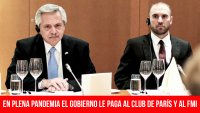 En plena pandemia el gobierno le paga al Club de París y al FMI