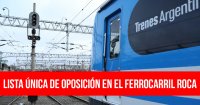 Lista única de oposición en el Ferrocarril Roca