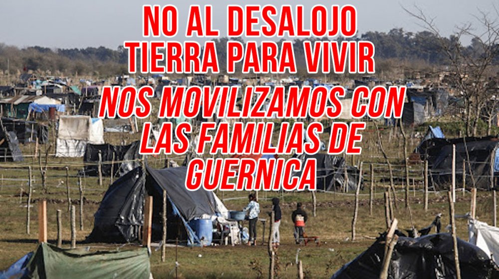 No al desalojo - Tierra para vivir / Nos movilizamos con las familias de Guernica