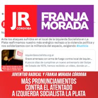 Juventud radical y franja morada Córdoba / Más pronunciamientos contra el atentado a Izquierda Socialista La Plata