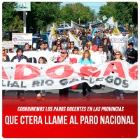 Coordinemos los paros docentes en las provincias / Que Ctera llame al paro nacional