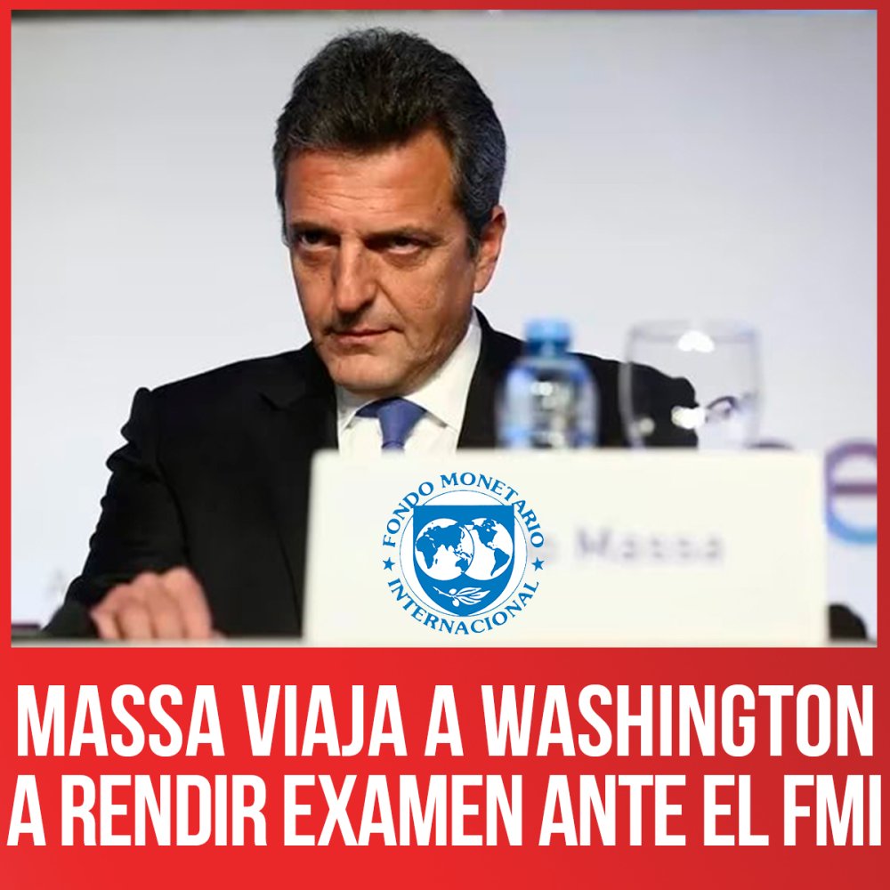Massa viaja a Washington a rendir examen ante el FMI